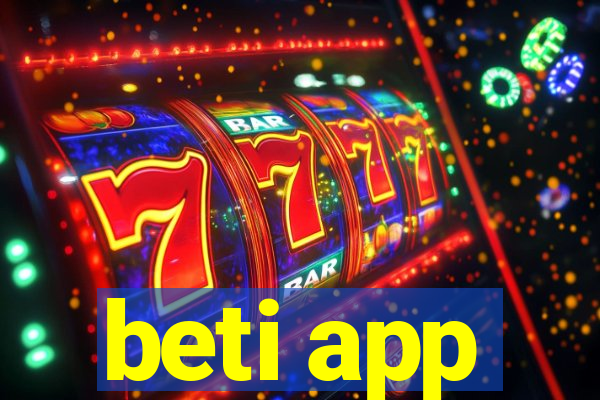 beti app
